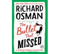 The Bullet That Missed