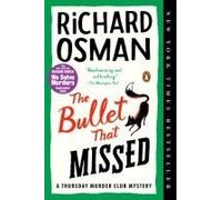 The Bullet That Missed