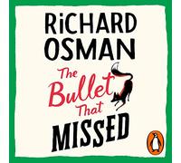 The Bullet That Missed: (The Thursday Murder Club 3)