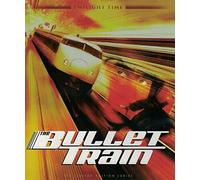 The Bullet Train