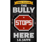 The Bully Stops Here: Bible Edition