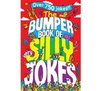 The Bumper Book of Very Silly Jokes Collectif Collectif (Auteur)