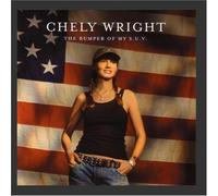 The Bumper OF My S.U.V. by Chely Wright