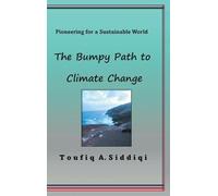 The Bumpy Path to Climate Change: Pioneering for a Sustainable World