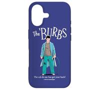 The ’Burbs The Cul-De-Sac Has Your Back Coque pour iPhone 17