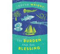 The Burden and the Blessing - Edie Wright - Magabala Books - ebook (ePub) - Livre