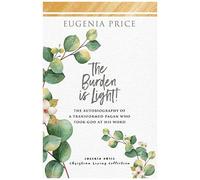 The Burden Is Light!