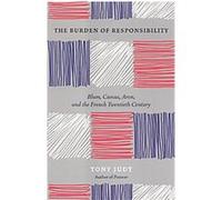 The Burden of Responsibility Tony Judt (Auteur)