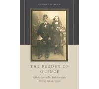 The Burden of Silence: Sabbatai Sevi and the Evolution of the Ottoman-Turkish