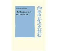 The Bureaucracy of Han Times, Cambridge Studies in Chinese History, Literature and Institutions Hans Bielenstein (Auteur)