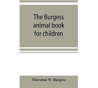 The Burgess Animal Book For Children