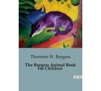 The Burgess Animal Book For Children