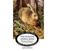 The Burgess Animal Book For Children (B&w Edition)