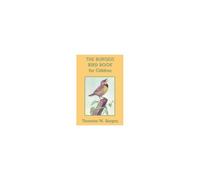 The Burgess Bird Book For Children (Color Edition) (Yesterday's Classics)