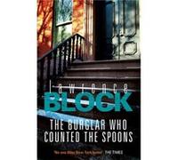 The Burglar Who Counted The Spoons (Bernie Rhodenbarr 11) Block, Lawrence (Auteur)