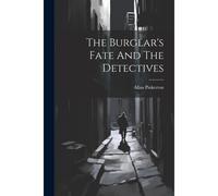 The Burglar's Fate And The Detectives