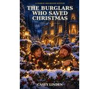 The Burglars Who Saved Christmas