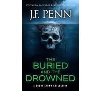 The Buried and the Drowned: A Short Story Collection