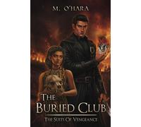 The Buried Club - M. OHara - Auto-Édition - ebook (ePub) - Livre