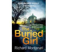 The Buried Girl: The most chilling psychological thriller you'll read all year