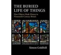 The Buried Life Of Things