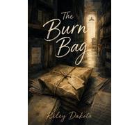The Burn Bag - Riley Dakota - RP Media - ebook (ePub) - Livre