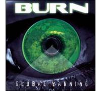 The Burn - Global Warning [Import]