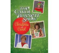 The Burnett Show: Christmas with Carol