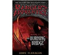 The Burning Bridge, Ranger's Apprentice John Flanagan (Auteur)