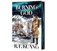 The Burning God Collector's Edition: An Epic Fantasy of War, Magic, and Mythology in a High-Conflict World from Bestselling Author R. F. Kuang