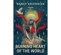 The Burning Heart Of The World
