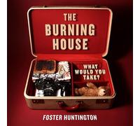 The Burning House: What Would You Take? - A Fascinating Photography Project from a Popular Blog Exploring Global Unity
