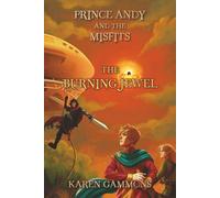 The Burning Jewel: Prince Andy and the Misfits--Book 5