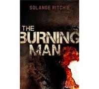 The Burning Man by Solange Ritchie Solange Ritchie (Auteur)