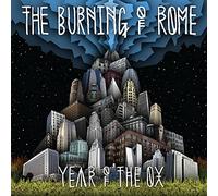 The Burning of Rome - Year of The Ox
