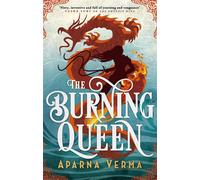 The Burning Queen - Aparna Verma - Orbit - ebook (ePub) - Livre