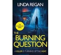 The Burning Question