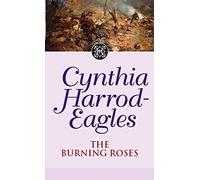 The Burning Roses : The Morland Dynasty, Book 29, Harrod-Eagles, Cynthia,