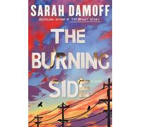 The Burning Side A Novel - Sarah Damoff - Simon & Schuster - ebook (ePub) - Livre
