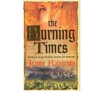 The Burning Times by Jeanne Kalogridis Paperback Book Jeanne Kalogridis (Auteur)