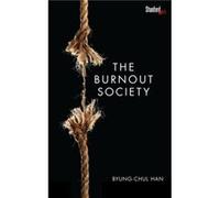 The Burnout Society by ByungChul Han Byung - Chul Han, (Auteur)