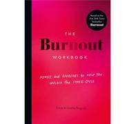 The Burnout Workbook by Emily Nagoski Emily Nagoski (Auteur)