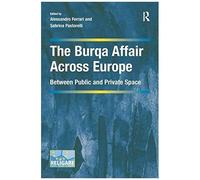 The Burqa Affair Across Europe