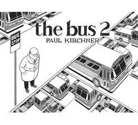 The bus 2 (English Edition) - Paul Kirchner - Tanibis - relié - Bande dessinée