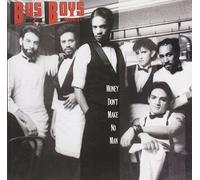 The BusBoys - Money Don't Make No Man