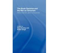 The Bush Doctrine And The War On Terrorism