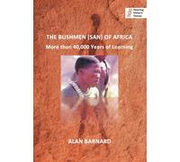 The Bushmen (San) Of Africa