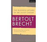 The Business Affairs of Mr Julius Caesar - [Version Originale] Bertolt Brecht, Charles Osborne, Anthony Phelan, Tom Kuhn (Auteur)