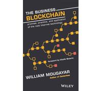 The Business Blockchain by William Mougayar Inconnu (Auteur)