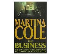 [ THE BUSINESS BY COLE, MARTINA](AUTHOR)PAPERBACK